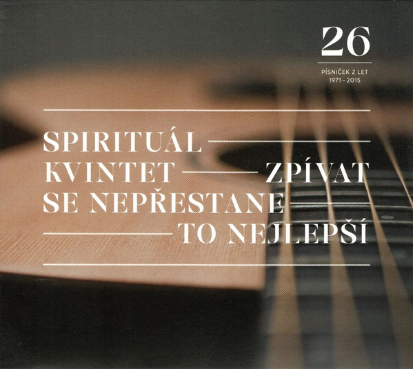 CD Zpívat Se Nepřestane / To Nejlepší