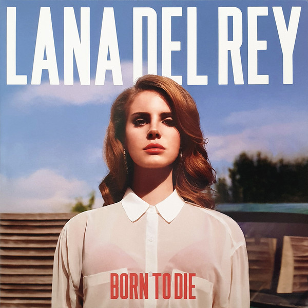 Born To Die