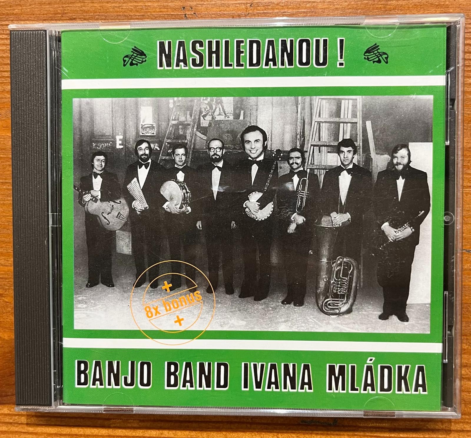 CD Banjo Band Ivana Mládka - Nashledanou! (+ 8x bonus)